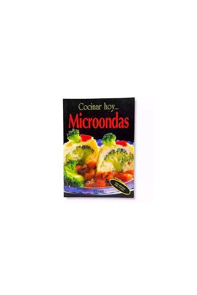 Cocinar hoy... Microondas.